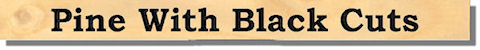 Indoor Pine Sign With Black Cuts